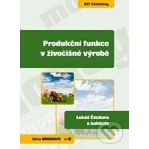Produkční funkce v živočišné výrobě - Lukáš Čechura