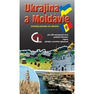Ukrajina a Moldávie - Turistický průvodce do zahraničí - Olympia
