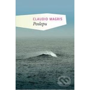 Poslepu - Claudio Magris
