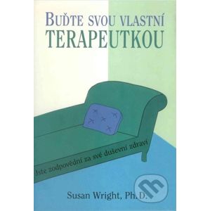 Buďte svou vlastní terapeutkou - Susan Wright