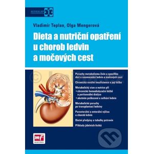 Dieta a nutriční opatření u chorob ledvin a močových cest - Vladimír Teplan