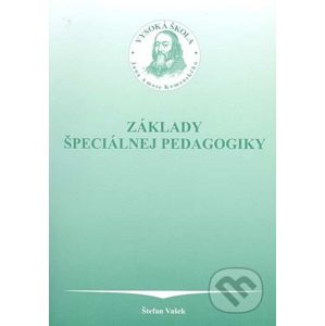 Základy špeciálnej pedagogiky - Štefan Vašek