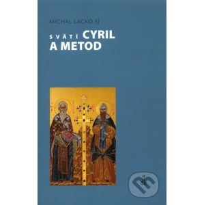 Svätí Cyril a Metod - Michal Lacko