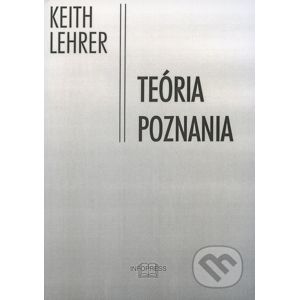Teória poznania - Keith Lehrer