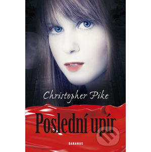 Poslední upír - Christopher Pike