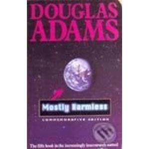Mostly Harmless (Hitchhiker's Guide Series #5) - Douglas Adams