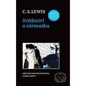 Svědectví o zármutku - C.S. Lewis