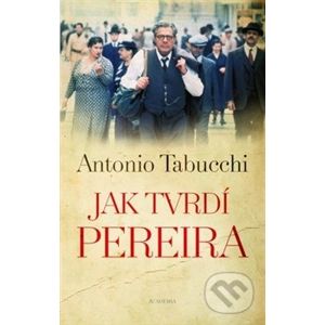 Jak tvrdí Pereira - Antonio Tabucchi
