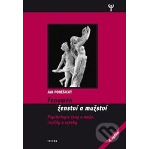 Fenomén ženství a mužství (4. vydání) - Jan Poněšický