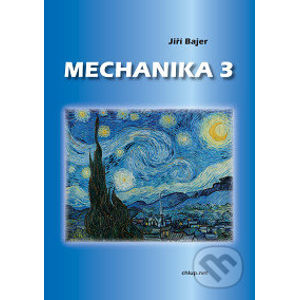 Mechanika 3 - Jiří Bajer