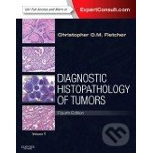 Diagnostic Histopathology of Tumors: 2 Volume Set - Christopher D.M. Fletcher
