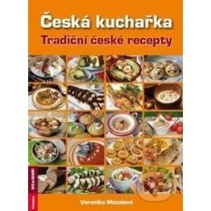 Česká kuchařka - Veronika Motalová
