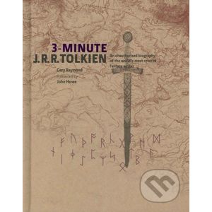 3-Minute J.R.R. Tolkien - Gary Raymond, John Howe