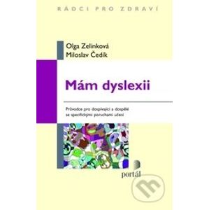 Mám dyslexii - Olga Zelinková, Miloslav Čedík
