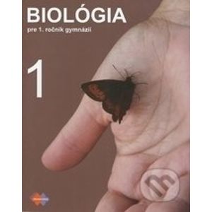 Biológia 1 pre 1. ročník gymnázia - Jana Višňovská a kolektív