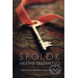 S.P.O.L.O.K: Hriešne tajomstvo - L. Marie Adeline