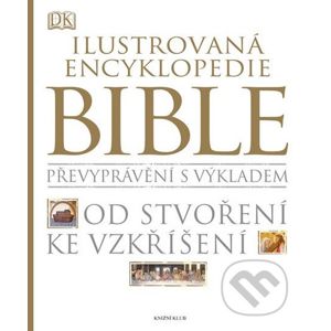 Ilustrovaná encyklopedie Bible - Kolektív autorov