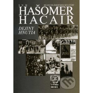 Dejiny hnutia - Hašomer Hacair