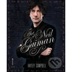 The Art of Neil Gaiman - Hayley Campell, Neil Gaiman