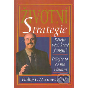 Životní strategie - Phillip C. McGraw