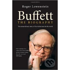 Buffett: The Biography - Roger Lowenstein