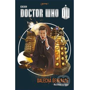 Doctor Who: Dalecká generace - Nicholas Briggs
