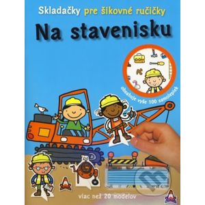 Skladačky pre šikovné ručičky: Na stavenisku - Svojtka&Co.