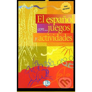 El Espanol Con Juegos Y Actividades: Volume 1 - Pablo Rocio Dominguez