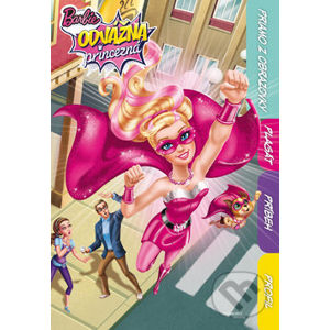 Barbie: Odvážna princezná - Egmont SK