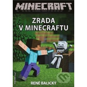 Zrada v Minecraftu - René Balický