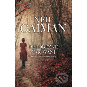Předběžné varování - Neil Gaiman
