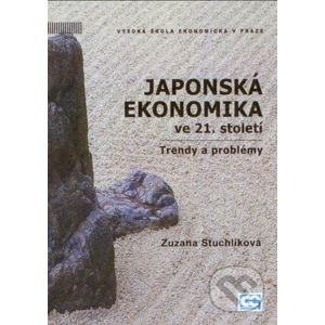 Japonská ekonomika ve 21. století - Zuzana Stuchlíková