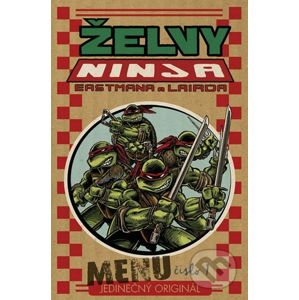 Želvy Ninja - Menu číslo 1 - Peter Laird, Kevin Eastman
