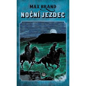 Noční jezdec - Max Brand