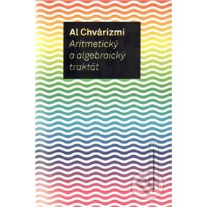 Aritmetický a algebraický traktát - Al Chvárizmí
