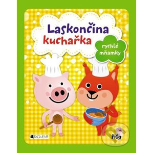 Laskončina kuchařka: rychlé mňamky - Zuzana Pavésková, Zdenka Chocholoušová, Jan Vajda (ilustrácie)