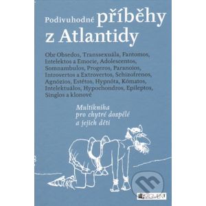 Podivuhodné příběhy z Atlantidy - Zdeněk Dvořák