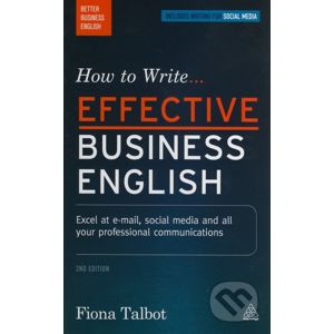 How to Write Effective Business English - Fiona Talbot