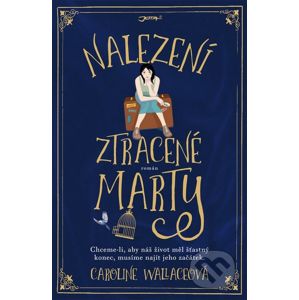 Nalezení ztracené Marty - Caroline Wallace
