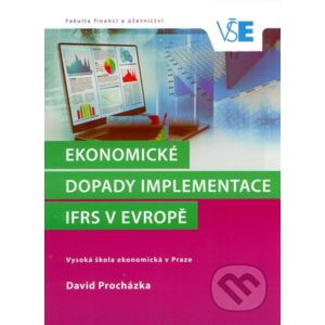 Ekonomické dopady implementace IFRS v evropě - David Procházka