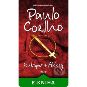 Rukopis z Akkry - Paulo Coelho