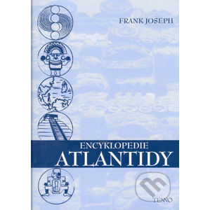 Encyklopedie Atlantidy - Frank Joseph