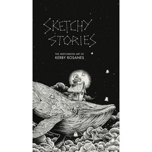 Sketchy Stories - Kerby Rosanes