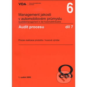 Management jakosti v automobilovém průmyslu VDA 6.7 - Česká společnost pro jakost
