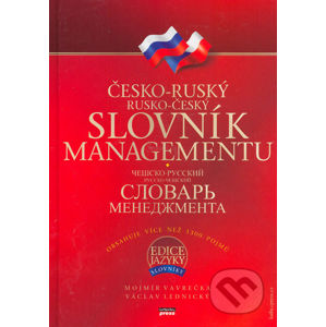 Česko-ruský a rusko-český slovník managementu - Mojmír Vavrečka, Václav Lednický