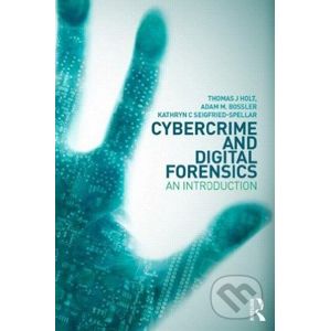 Cybercrime and Digital Forensics - Thomas Holt