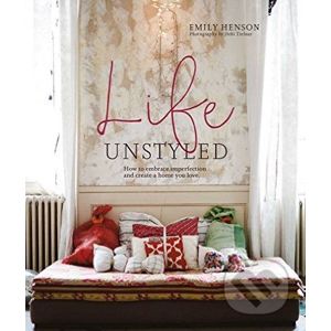 Life Unstyled - Emily Henson