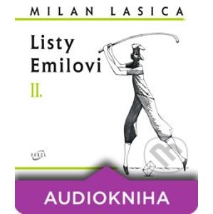 Listy Emilovi II. - Milan Lasica