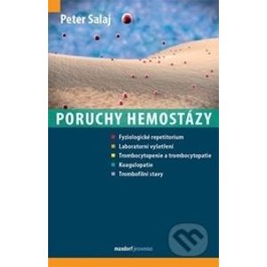 Poruchy hemostázy - Peter Salaj