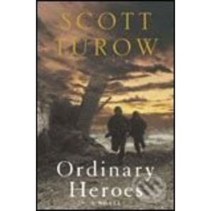 Ordinary Heroes - Scott Turow